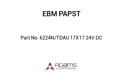 6224N/TDAU 17X17 24V DC 6224N/TDAU 17X17 24V DC