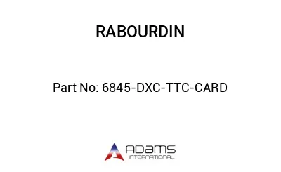 6845-DXC-TTC-CARD