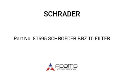 81695 SCHROEDER BBZ 10 FILTER