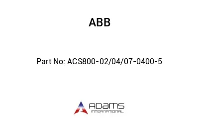 ACS800-02/04/07-0400-5