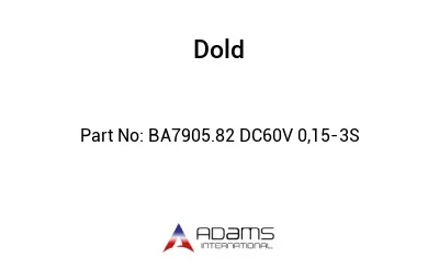 BA7905.82 DC60V 0,15-3S BA7905.82 DC60V 0,15-3S