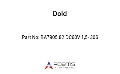 BA7905.82 DC60V 1,5-30S BA7905.82 DC60V 1,5-30S