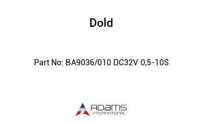 BA9036/010 DC32V 0,5-10S BA9036/010 DC32V 0,5-10S