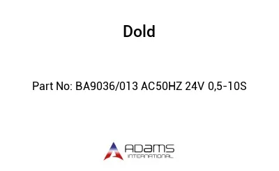 BA9036/013 AC50HZ 24V 0,5-10S BA9036/013 AC50HZ 24V 0,5-10S