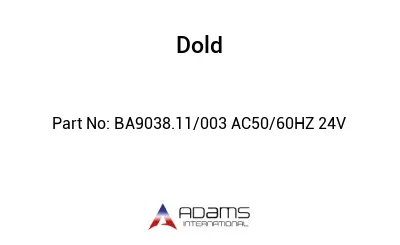 BA9038.11/003 AC50/60HZ 24V BA9038.11/003 AC50/60HZ 24V