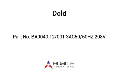 BA9040.12/001 3AC50/60HZ 208V BA9040.12/001 3AC50/60HZ 208V
