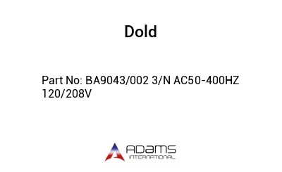 BA9043/002 3/N AC50-400HZ 120/208V BA9043/002 3/N AC50-400HZ 120/208V