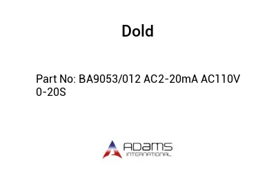 BA9053/012 AC2-20mA AC110V 0-20S BA9053/012 AC2-20mA AC110V 0-20S