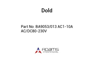 BA9053/013 AC1-10A AC/DC80-230V BA9053/013 AC1-10A AC/DC80-230V