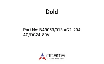 BA9053/013 AC2-20A AC/DC24-80V BA9053/013 AC2-20A AC/DC24-80V