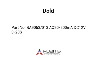 BA9053/013 AC20-200mA DC12V 0-20S BA9053/013 AC20-200mA DC12V 0-20S