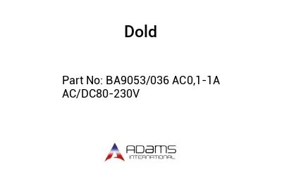 BA9053/036 AC0,1-1A AC/DC80-230V BA9053/036 AC0,1-1A AC/DC80-230V