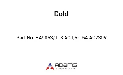 BA9053/113 AC1,5-15A AC230V BA9053/113 AC1,5-15A AC230V