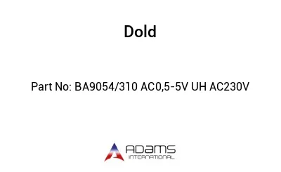BA9054/310 AC0,5-5V UH AC230V BA9054/310 AC0,5-5V UH AC230V