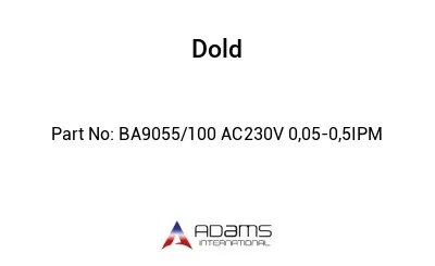 BA9055/100 AC230V 0,05-0,5IPM BA9055/100 AC230V 0,05-0,5IPM