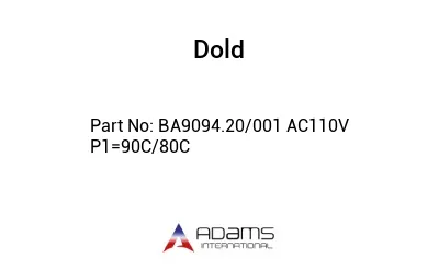 BA9094.20/001 AC110V P1=90C/80C BA9094.20/001 AC110V P1=90C/80C