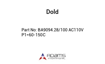 BA9094.28/100 AC110V P1=60-150C BA9094.28/100 AC110V P1=60-150C