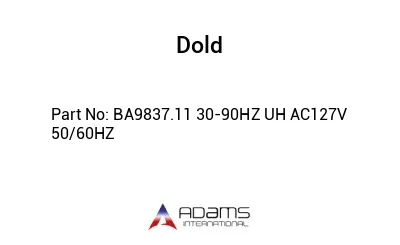 BA9837.11 30-90HZ UH AC127V 50/60HZ BA9837.11 30-90HZ UH AC127V 50/60HZ