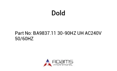 BA9837.11 30-90HZ UH AC240V 50/60HZ BA9837.11 30-90HZ UH AC240V 50/60HZ