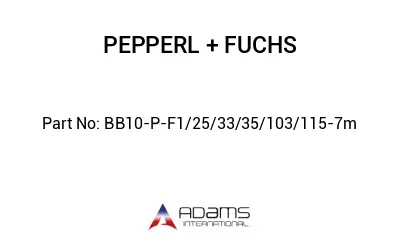 BB10-P-F1/25/33/35/103/115-7m BB10-P-F1/25/33/35/103/115-7m