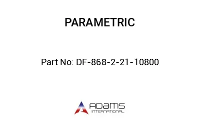 DF-868-2-21-10800 DF-868-2-21-10800