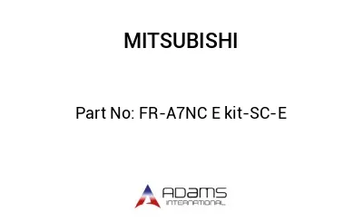 FR-A7NC E kit-SC-E FR-A7NC E kit-SC-E