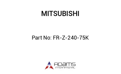 FR-Z-240-75K FR-Z-240-75K