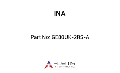 GE80UK-2RS-A GE80UK-2RS-A