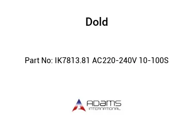 IK7813.81 AC220-240V 10-100S IK7813.81 AC220-240V 10-100S