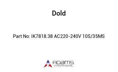 IK7818.38 AC220-240V 10S/35MS IK7818.38 AC220-240V 10S/35MS