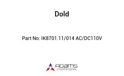 IK8701.11/014 AC/DC110V IK8701.11/014 AC/DC110V