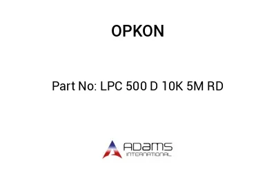 LPC 500 D 10K 5M RD LPC 500 D 10K 5M RD