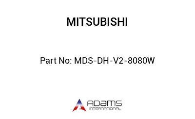 MDS-DH-V2-8080W MDS-DH-V2-8080W