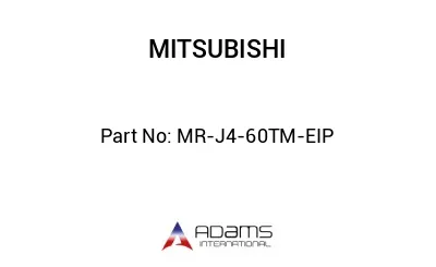 MR-J4-60TM-EIP MR-J4-60TM-EIP