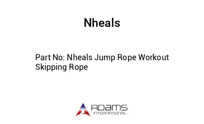 Nheals Jump Rope Workout Skipping Rope Nheals Jump Rope Workout Skipping Rope