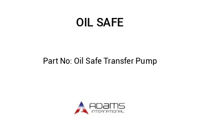 Oil Safe Transfer Pump Oil Safe Transfer Pump