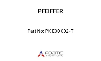 PK E00 002-T PK E00 002-T