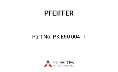 PK E50 004-T PK E50 004-T