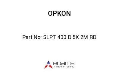 SLPT 400 D 5K 2M RD SLPT 400 D 5K 2M RD