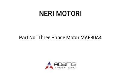 Three Phase Motor MAF80A4 Three Phase Motor MAF80A4