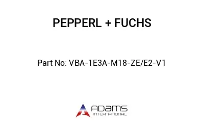 VBA-1E3A-M18-ZE/E2-V1 VBA-1E3A-M18-ZE/E2-V1